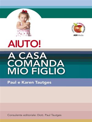 cover image of AIUTO! a casa comanda mio figlio